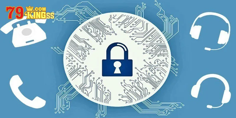 Nghĩa vụ của hội viên 79king về duy trì tính bảo mật