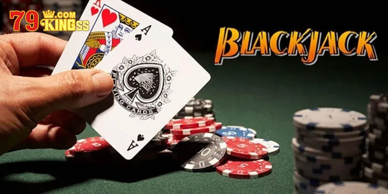Luật game bài Blackjack