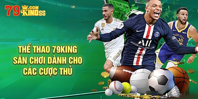 Giới thiệu top sảnh thể thao ăn khách tại 79king